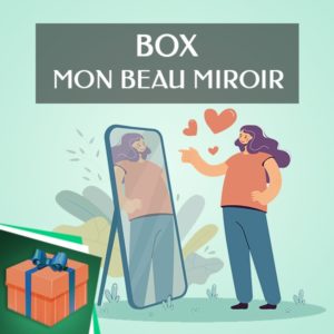 Box Mon Beau Miroir